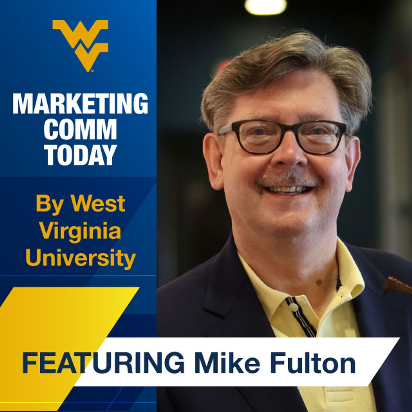 WVU Marketing Communications Today