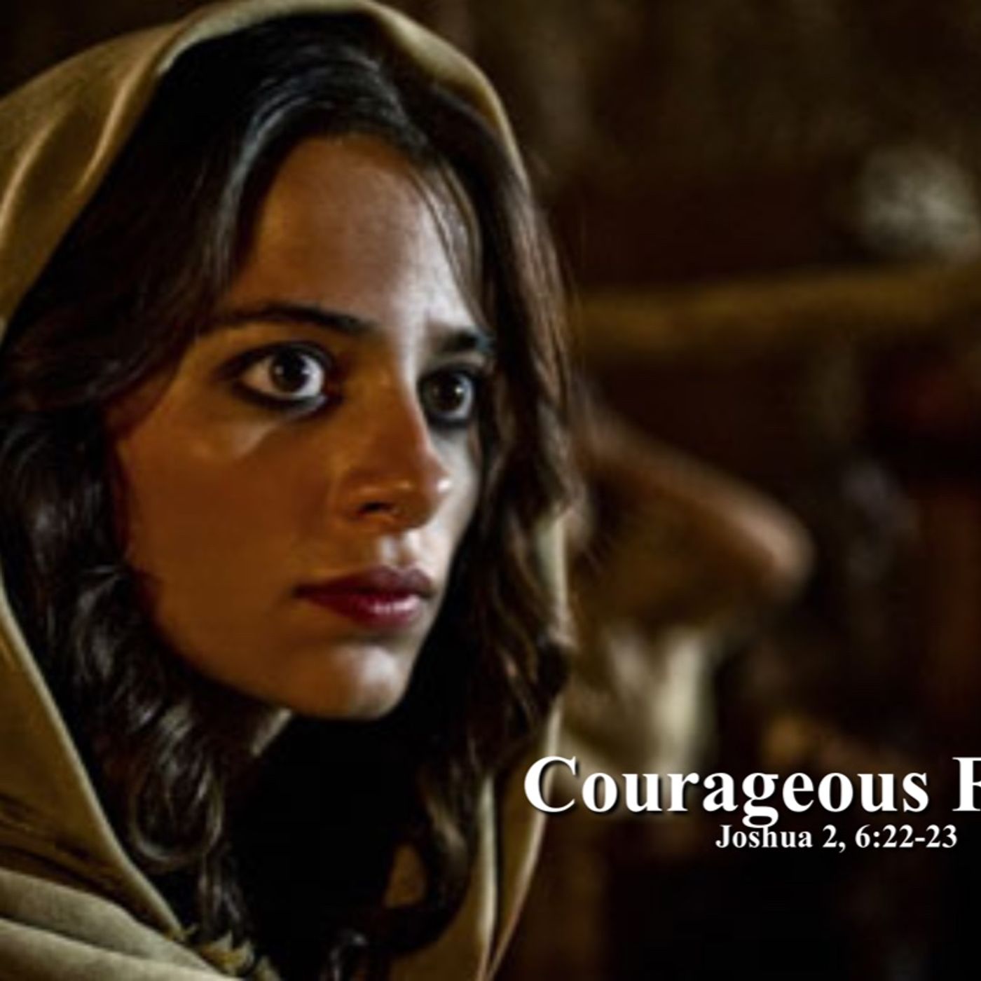 Courageous faith By Pastor Steve Smith episode artwork