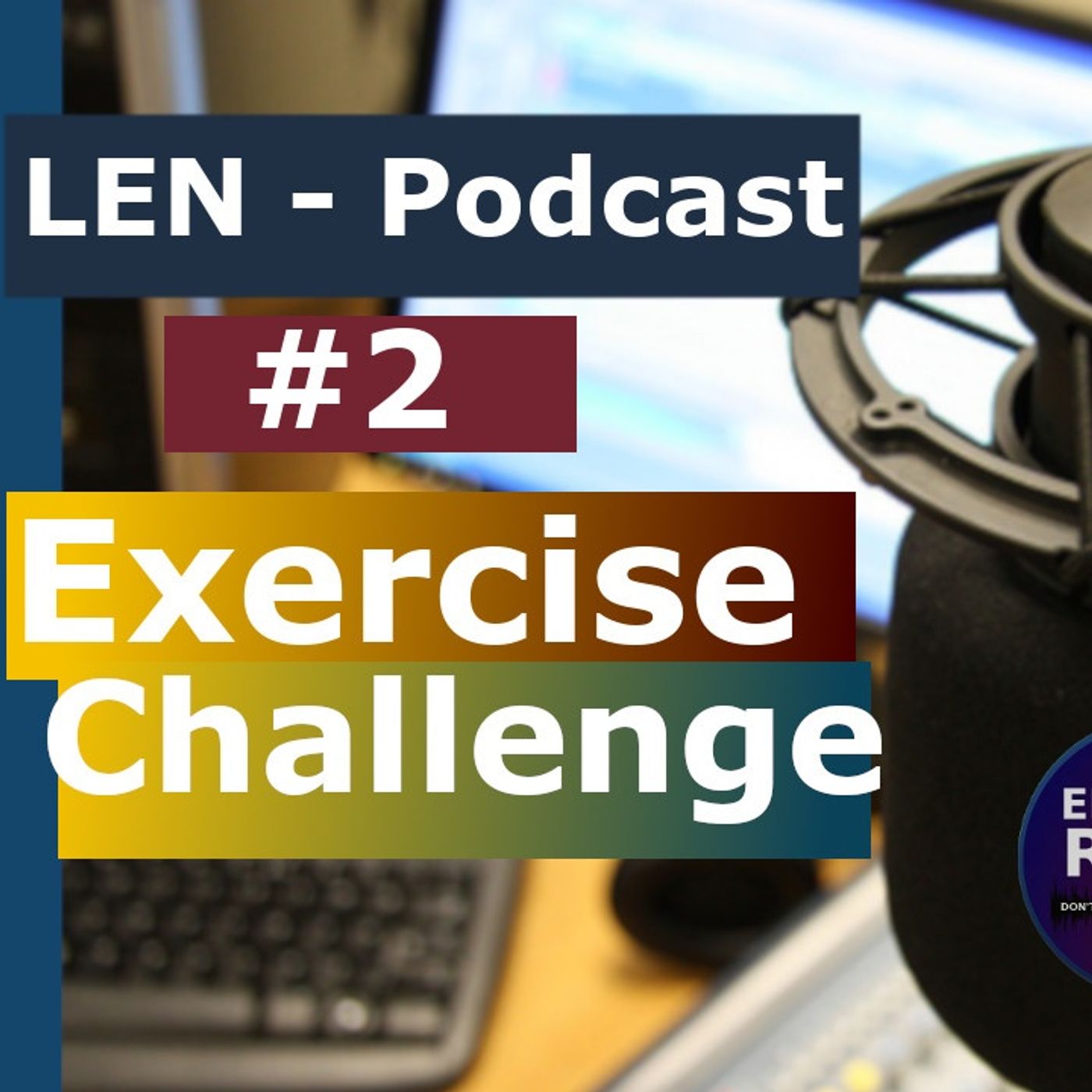 LEN - Podcast