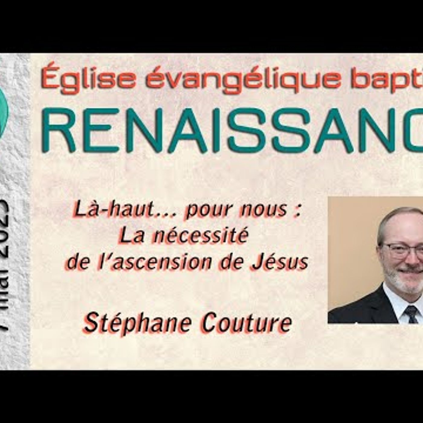 Eglise Baptiste Renaissance - La nécessité de l’ascension de Jésus