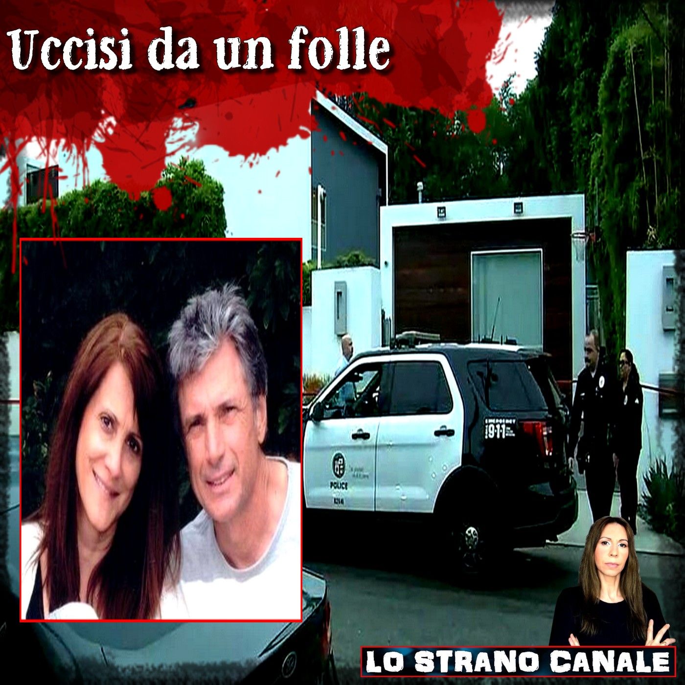 UCCISI DA UN FOLLE - Robin Kaye e Thomas Deluca (Lo Strano Canale Podcast)