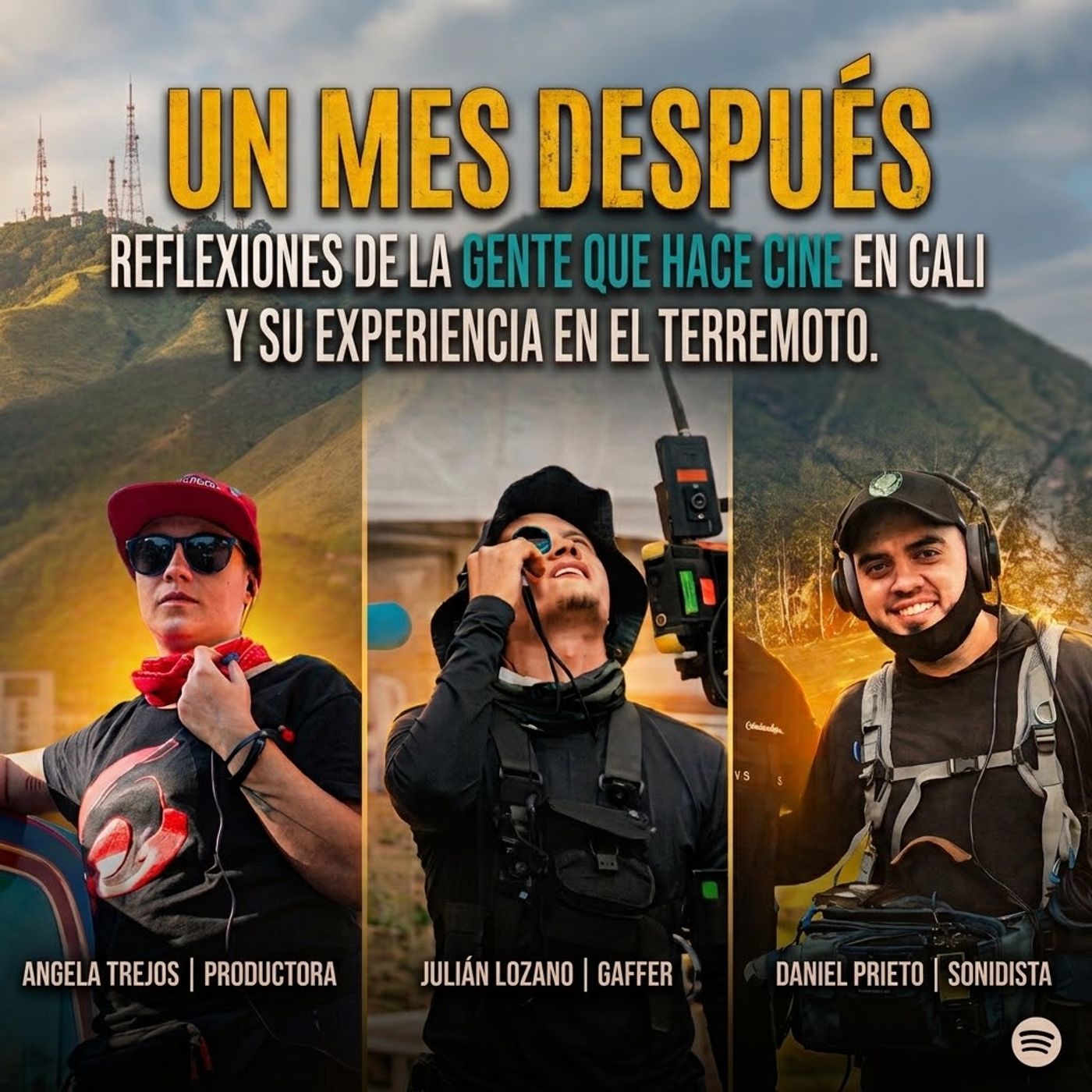 EP283: UN MES DESPUÉS DEL TERREMOTO | ESPECIAL CON GENTE QUE HACE CINE DESDE CALI