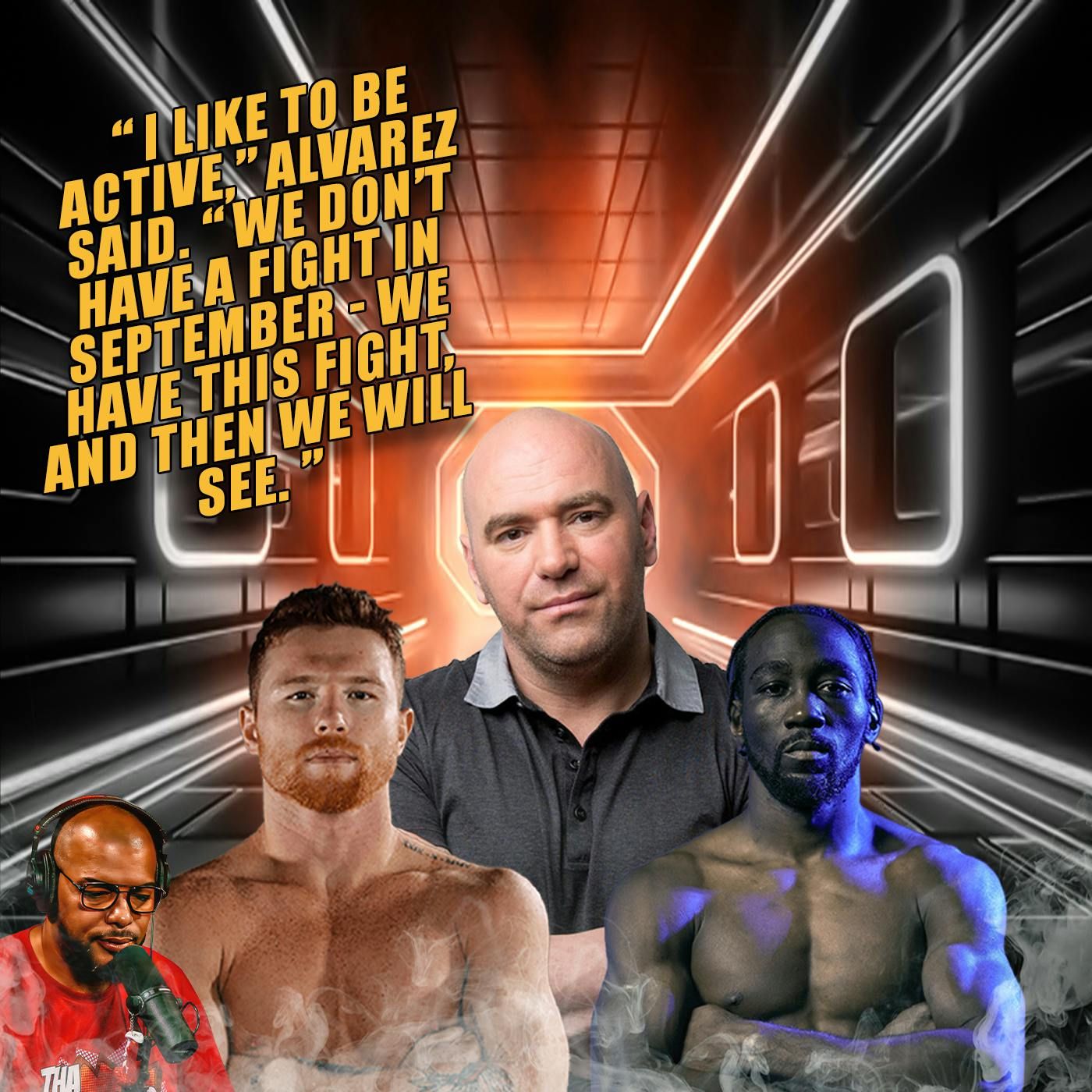 ☎️Canelo Vs William Scull is Next – But The King Has Options + Dana White Is A Boxing PROMOTER😱 episode artwork