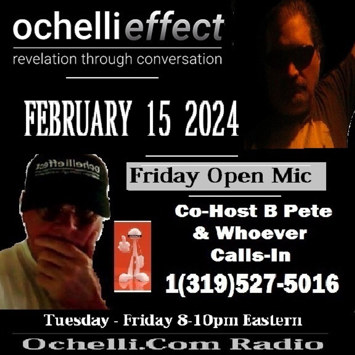 The Ochelli Effect 3-15-2024 Open Mic