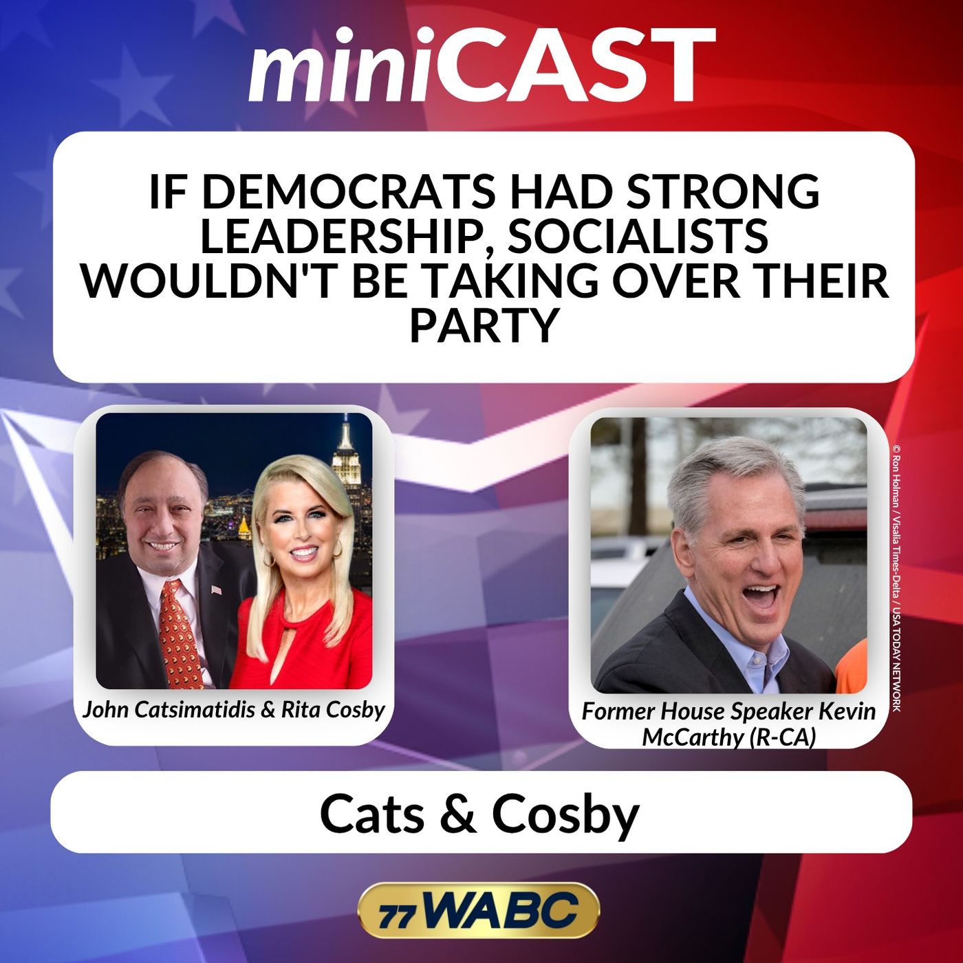 Kevin McCarthy: If Democrats had Strong Leadership, Socialists Wouldn't Be Taking Over Their Party episode artwork