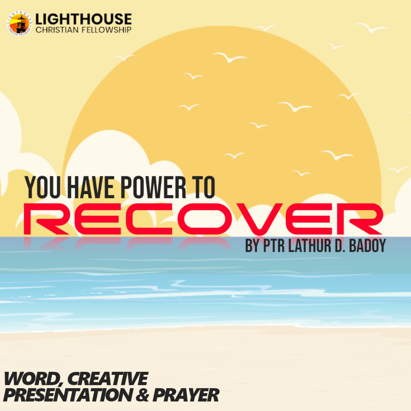 You have Power to Recover by Ps Lathur Badoy
