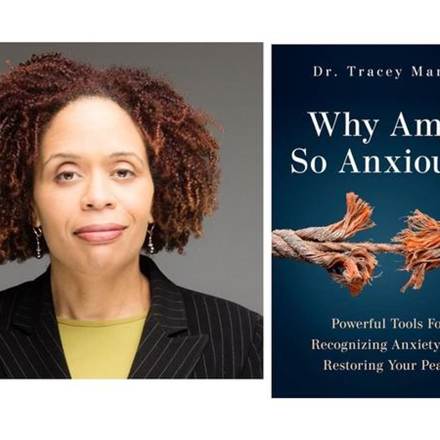 Dr. Tracey Marks discusses WHY AM I SO ANXIOUS? on #ConversationsLIVE episode artwork