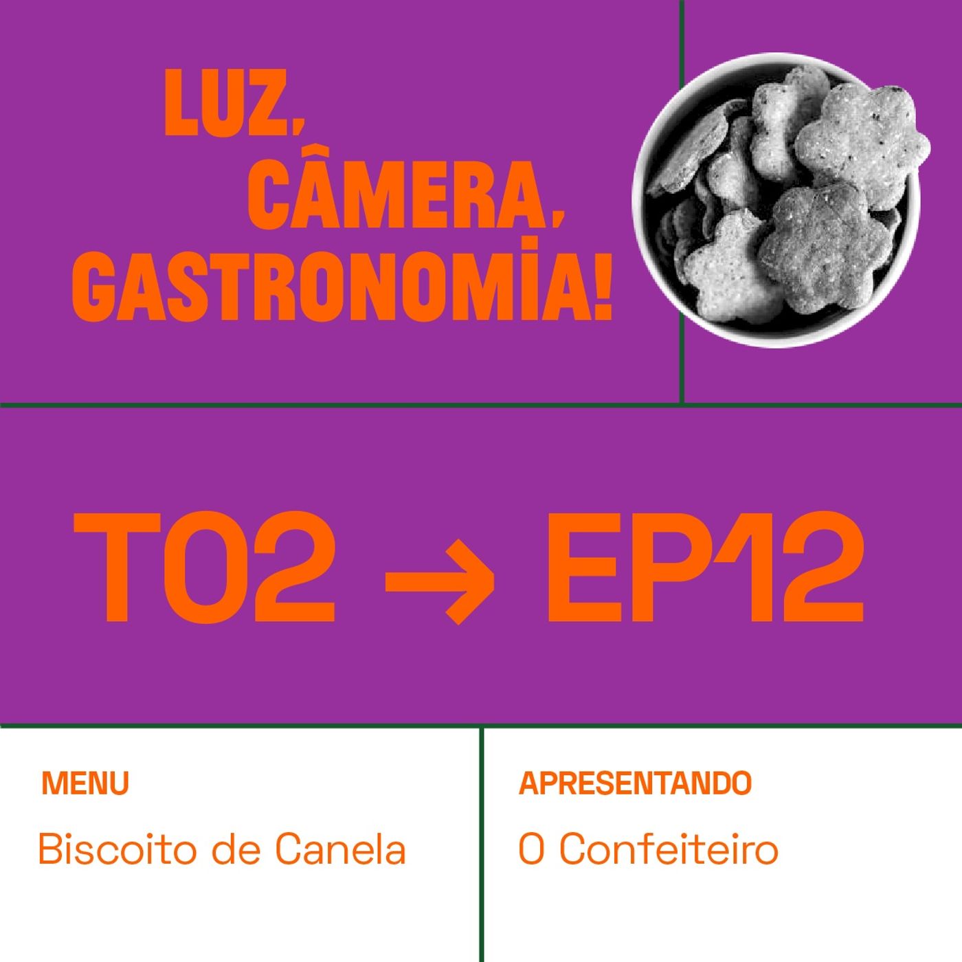Luz, Câmera, Gastronomia!