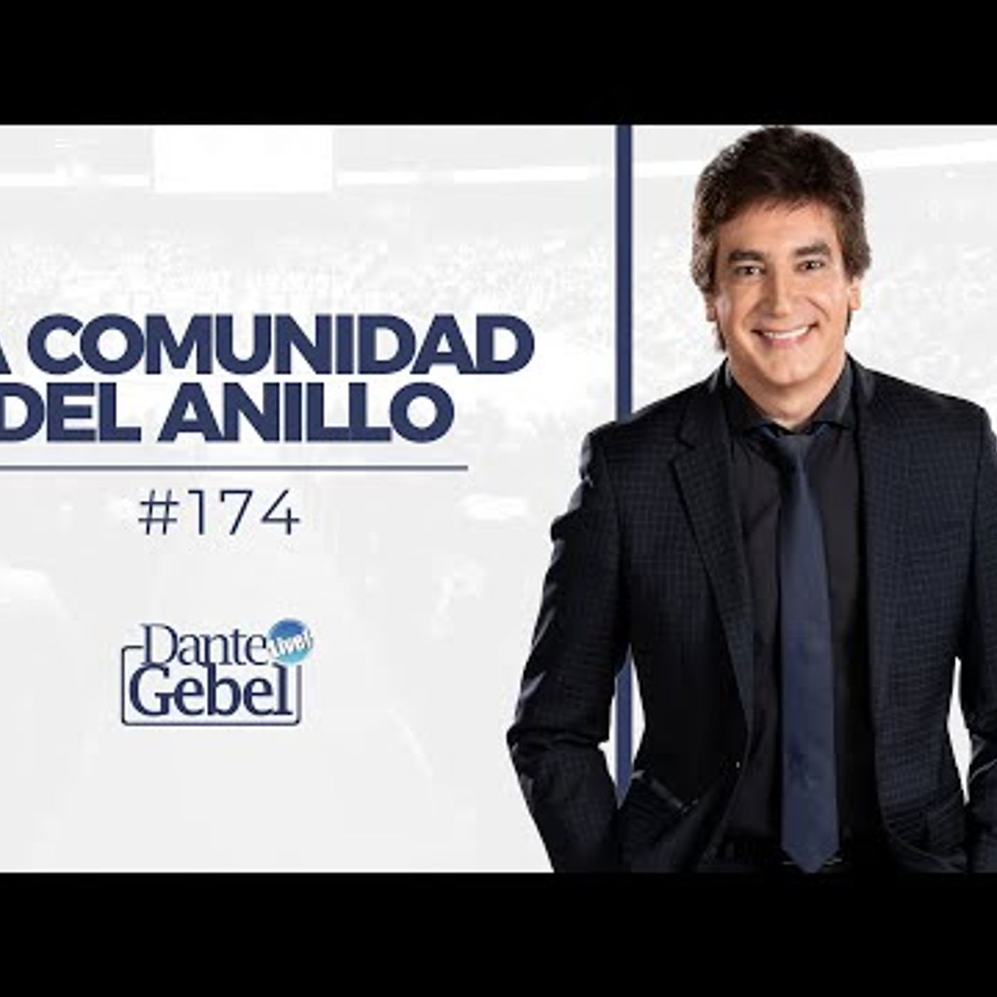 Predicas de Dante Gebel #174  La comunidad del anillo