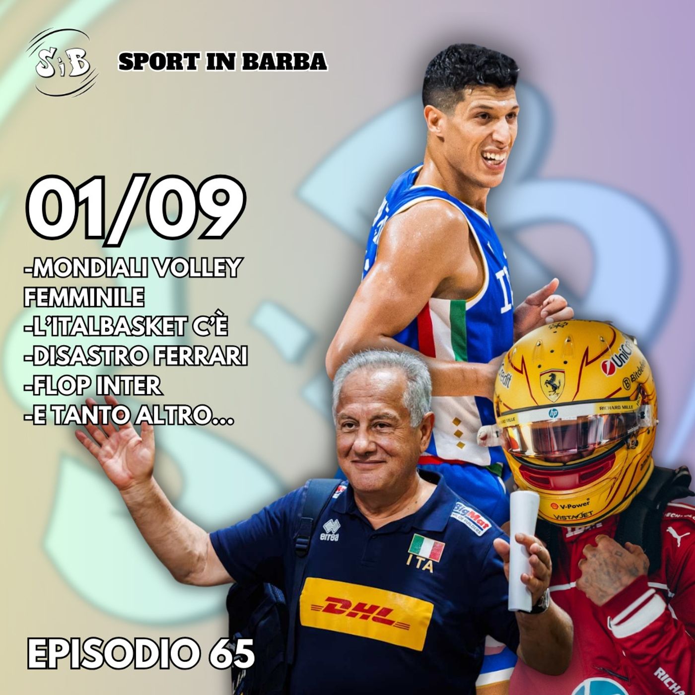 Episodio 65: ITALVOLLEY e ITALBASKET; Disastro FERRARI; FLOP Inter e tanto altro... episode artwork