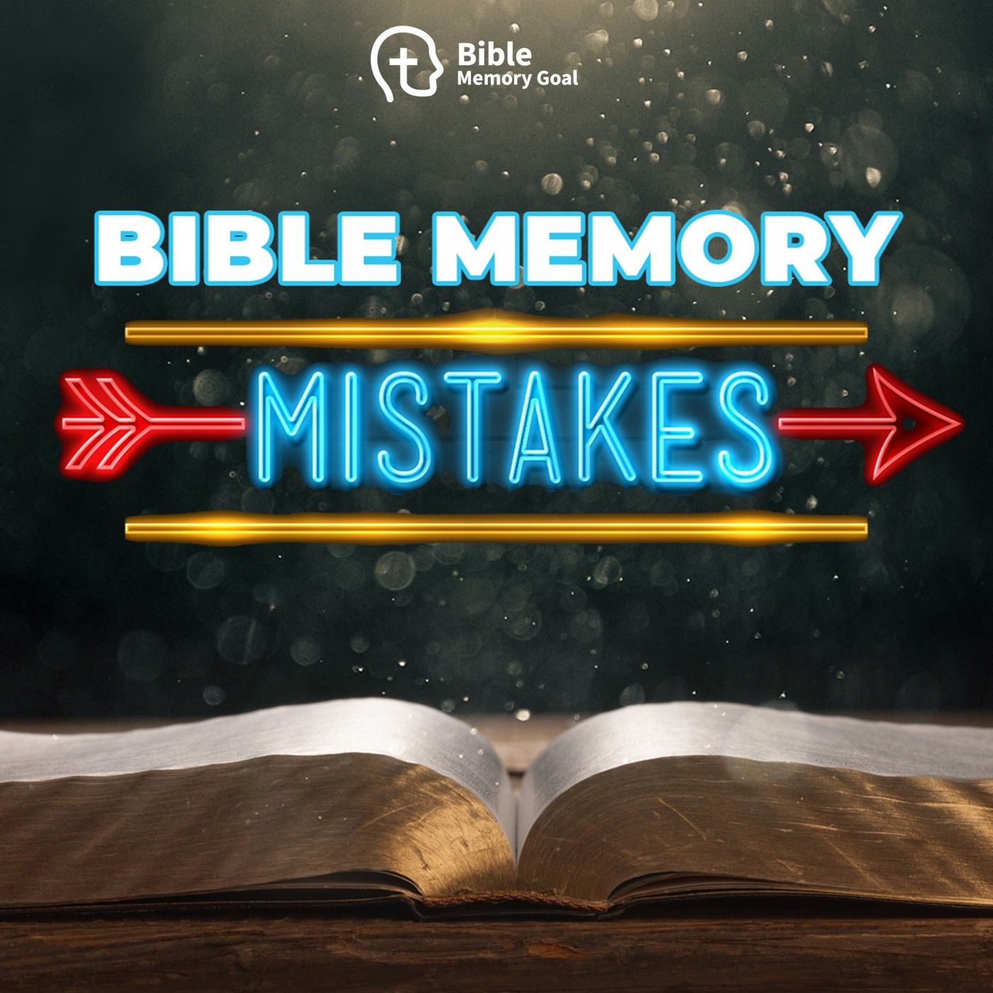 7 Bible Memory Mistakes I've Made (& how you can avoid them)