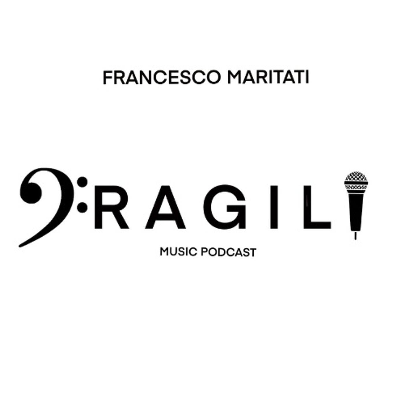 Fragili Music Podcast