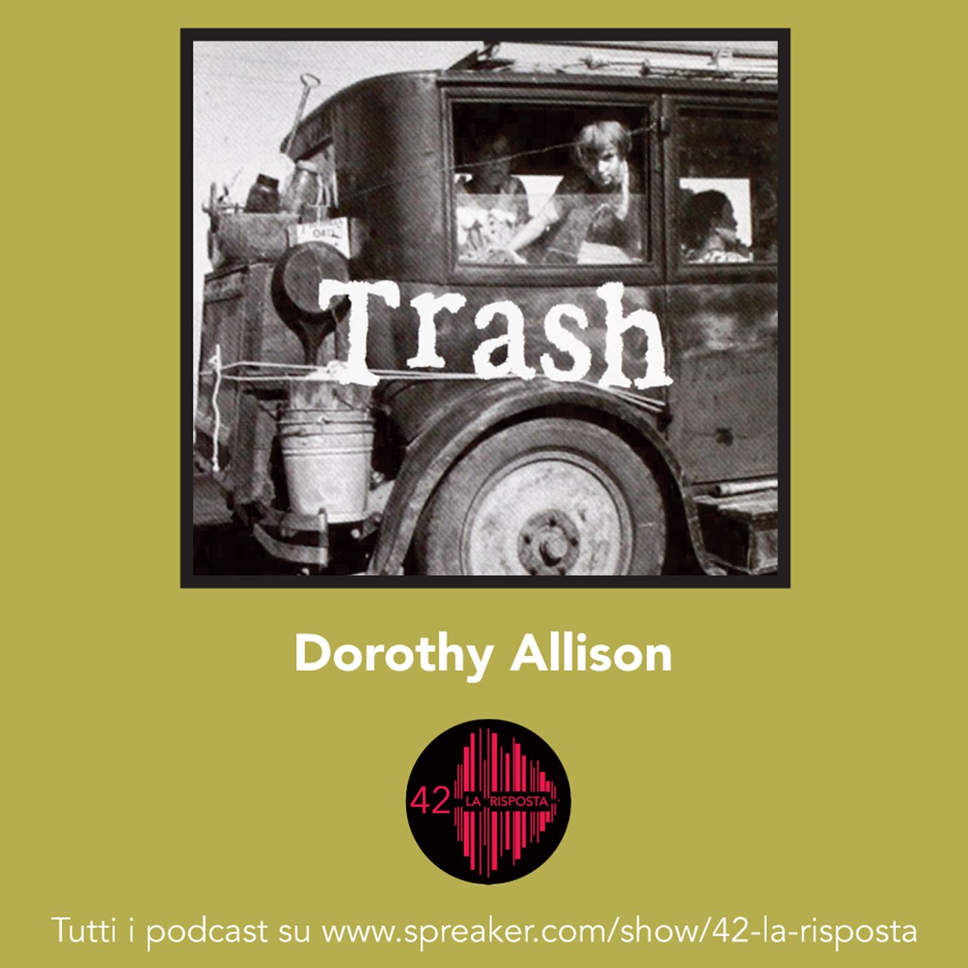 Stagione 7_ ep. 6: Trash - Dorothy Allison episode artwork