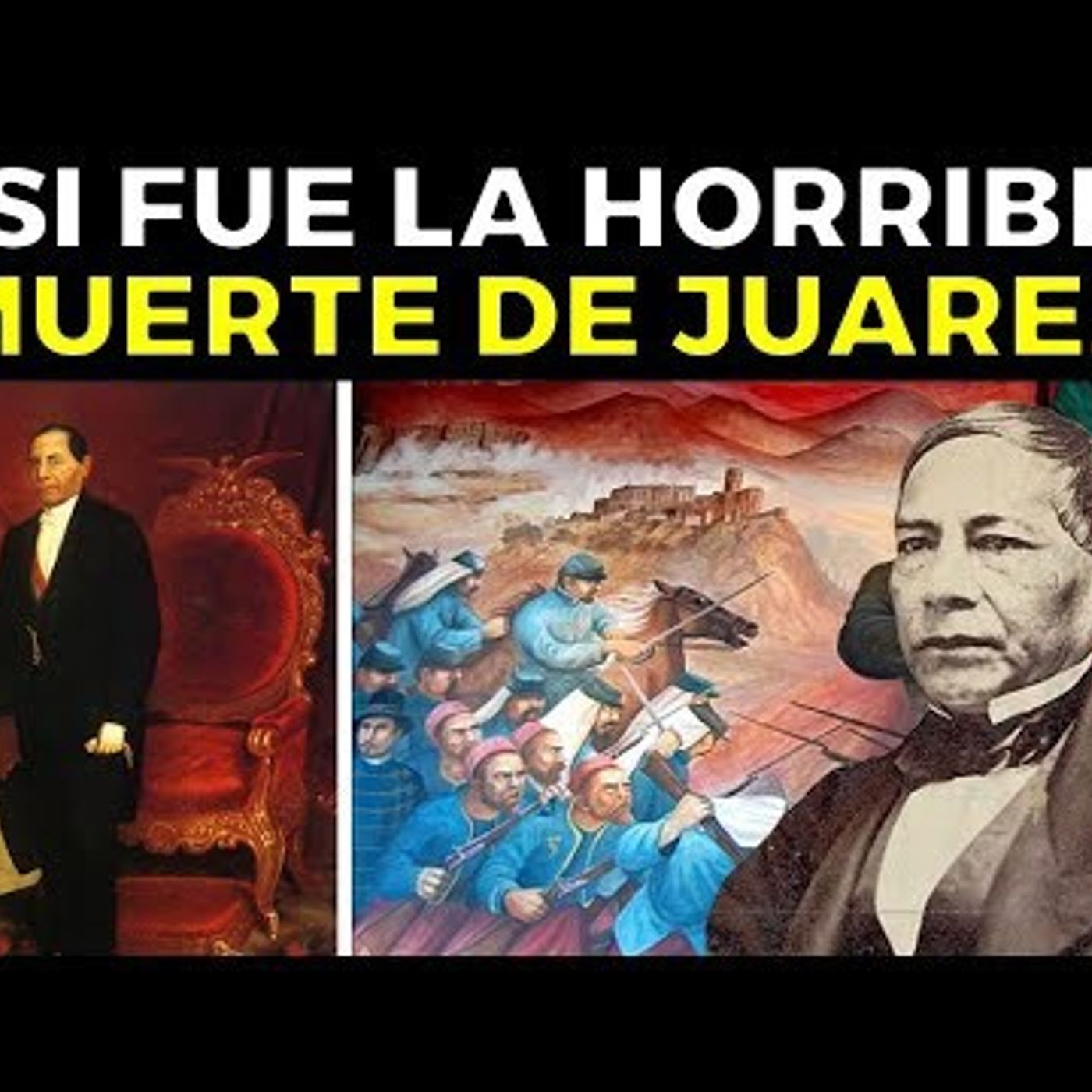 Así Fue la Trágica Vida Y Secretos Ocultos de Benito Juárez episode artwork