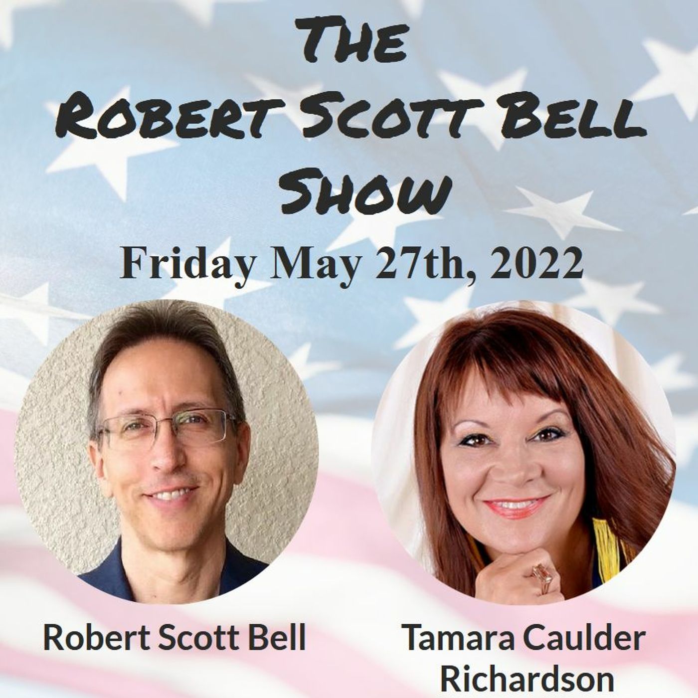 The Robert Scott Bell Show