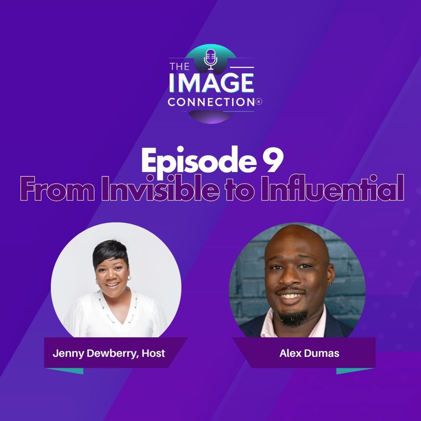 The Image Connection Show: Episode 9 - From Invisible to Influential The Image Connection Show: Episode 9 - From Invisible to Influential