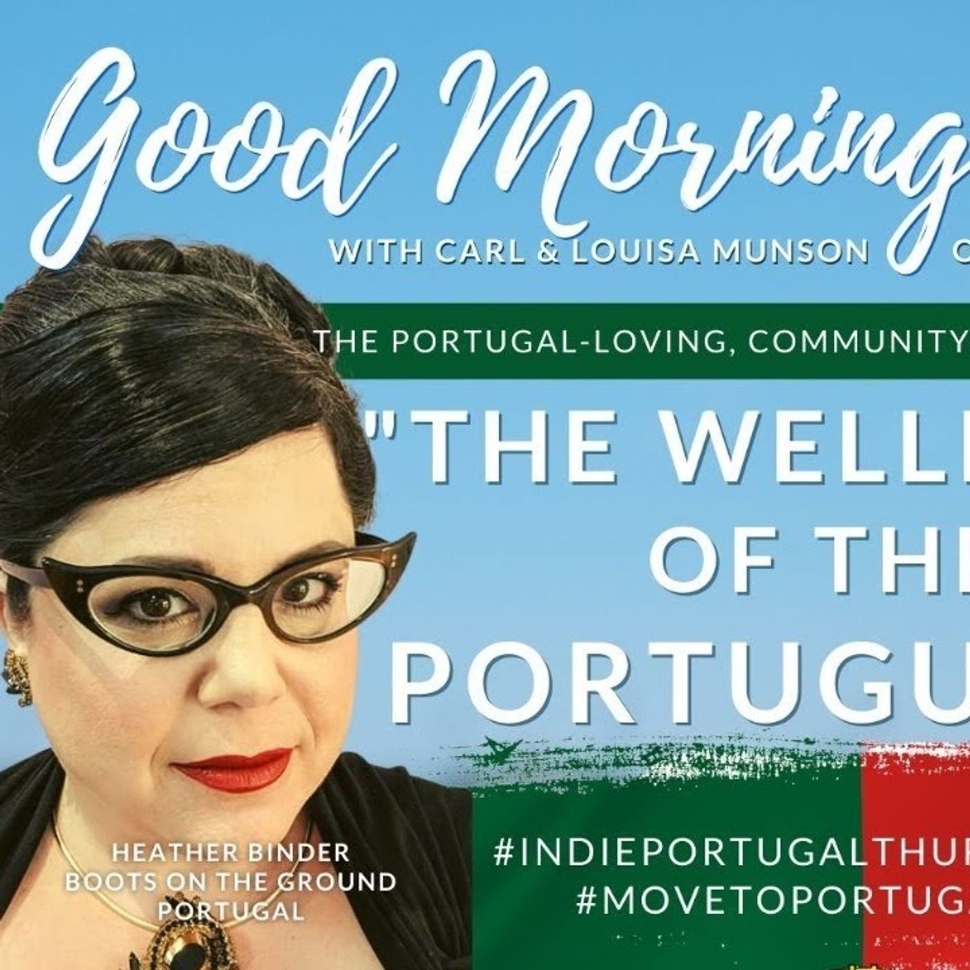 "The Wellbeing of The Portuguese" - Heather Binder & Maria João Silva on Good Morning Portugal!