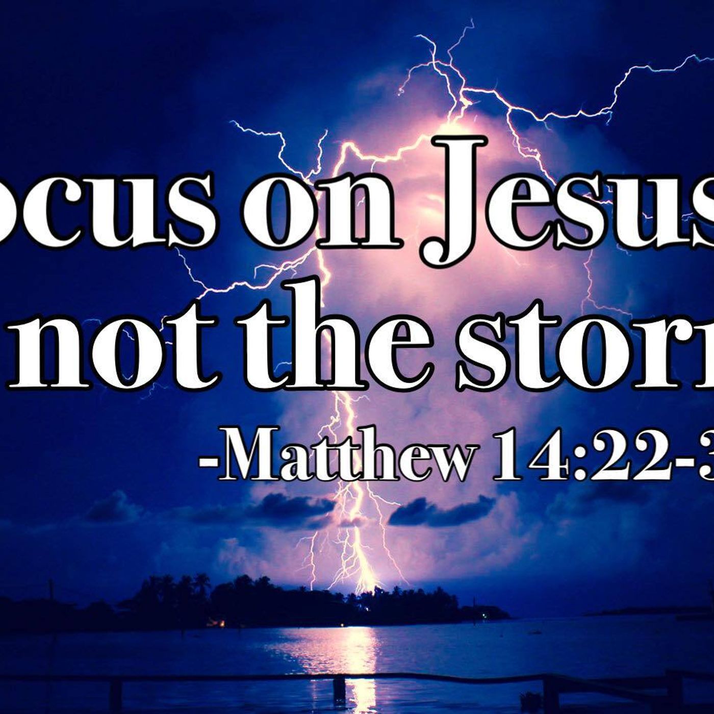 How to Focus On Jesus & Not The Storm | TCS 12/11/23 episode artwork