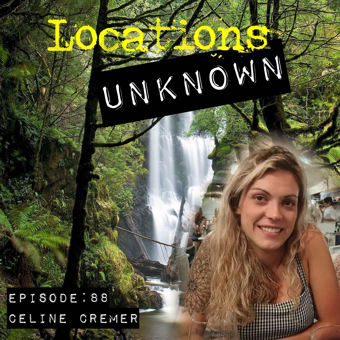 EP. #88: Celine Cremer - Tasmania - Australia