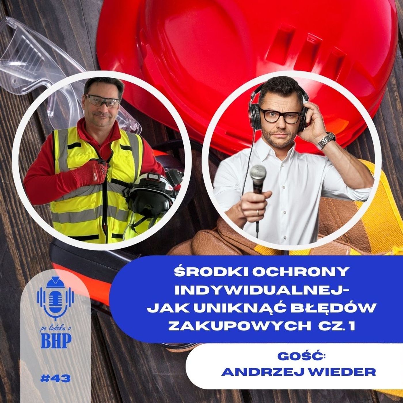 Odcinek 43_Kosztowne Błędy w Zakupach Środków Ochrony - Jak Ich Unikać i Oszczędzić Środki episode artwork