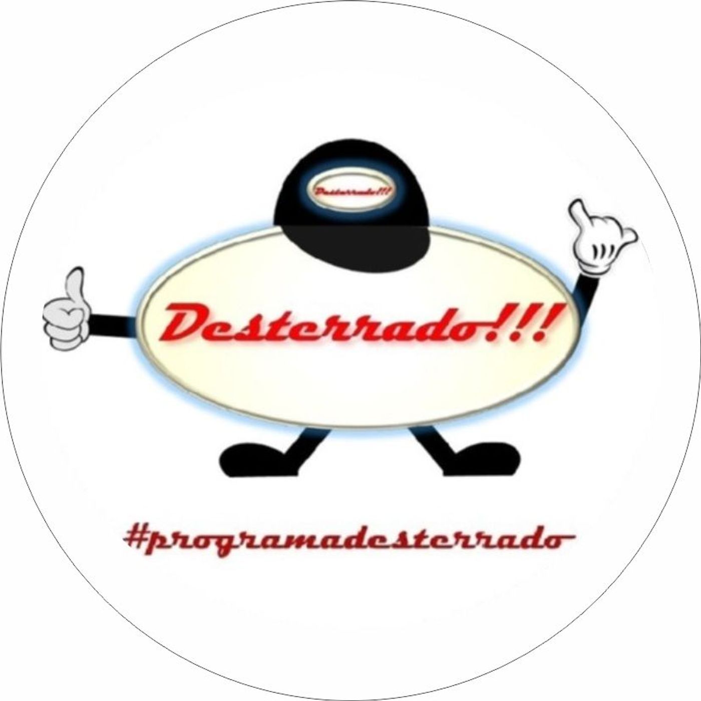 Programa Desterrado!!!