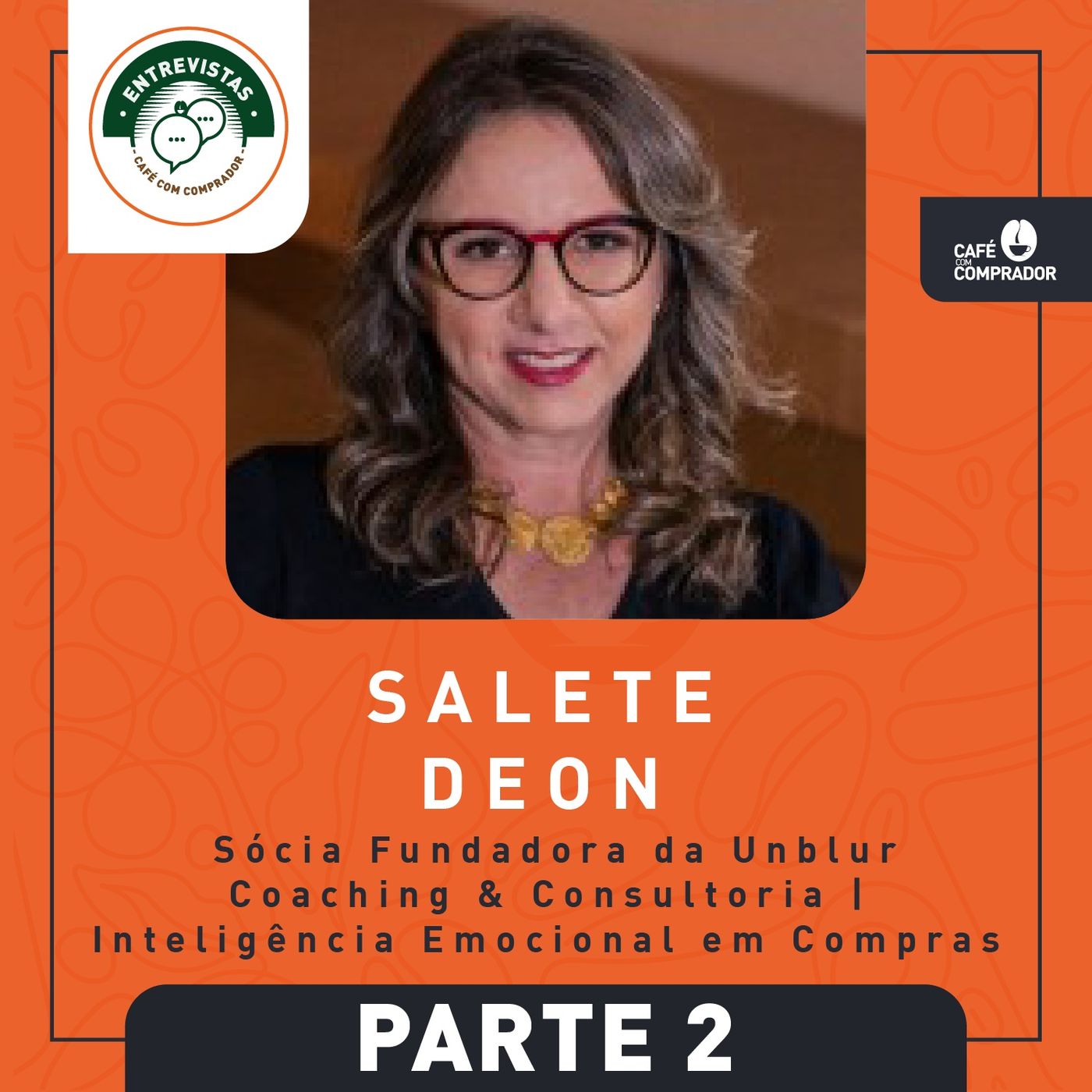 Podcast Café com Comprador