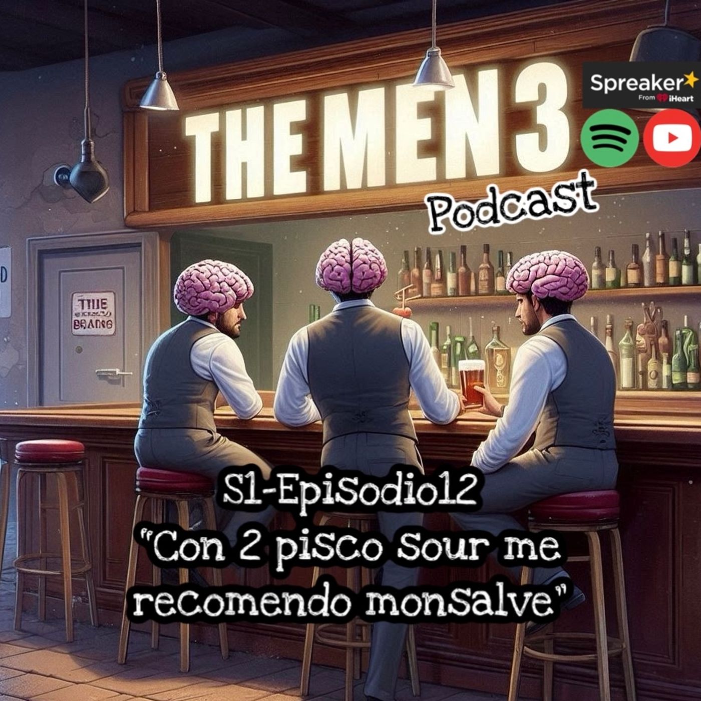 The Men3 S1 E12: Con 2 pisco sour me recomendo monsalve episode artwork