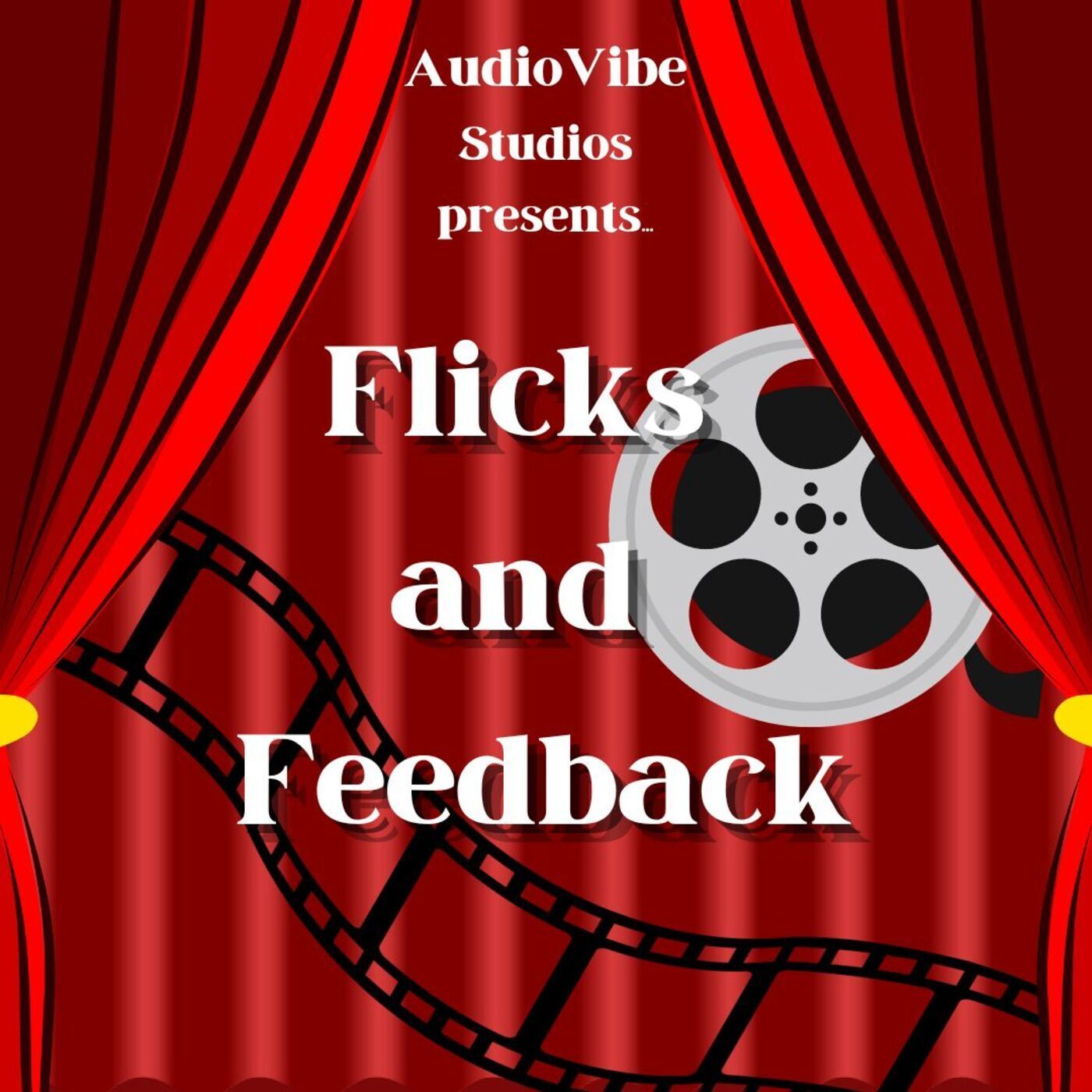 Flicks & Feedback podcast artwork