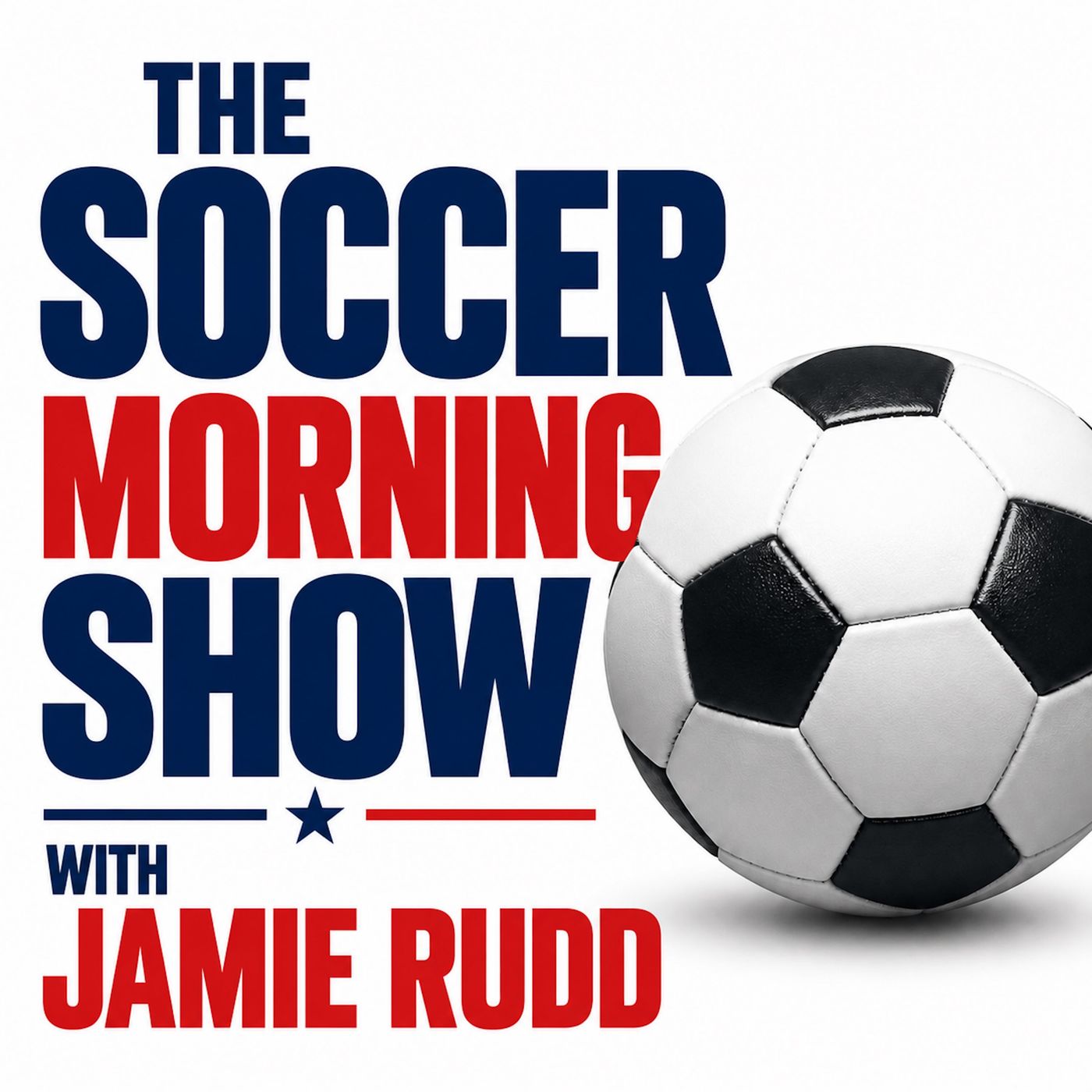 The Soccer Morning Show with Jamie Rudd cover art