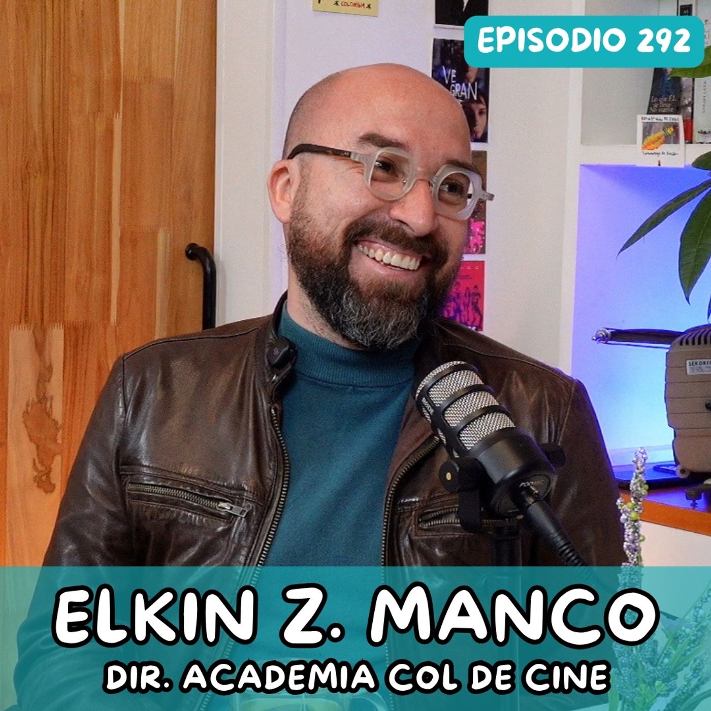 EP292: DETRAS DE LOS PREMIOS MACONDO | ELKIN ZAIR MANCO episode artwork