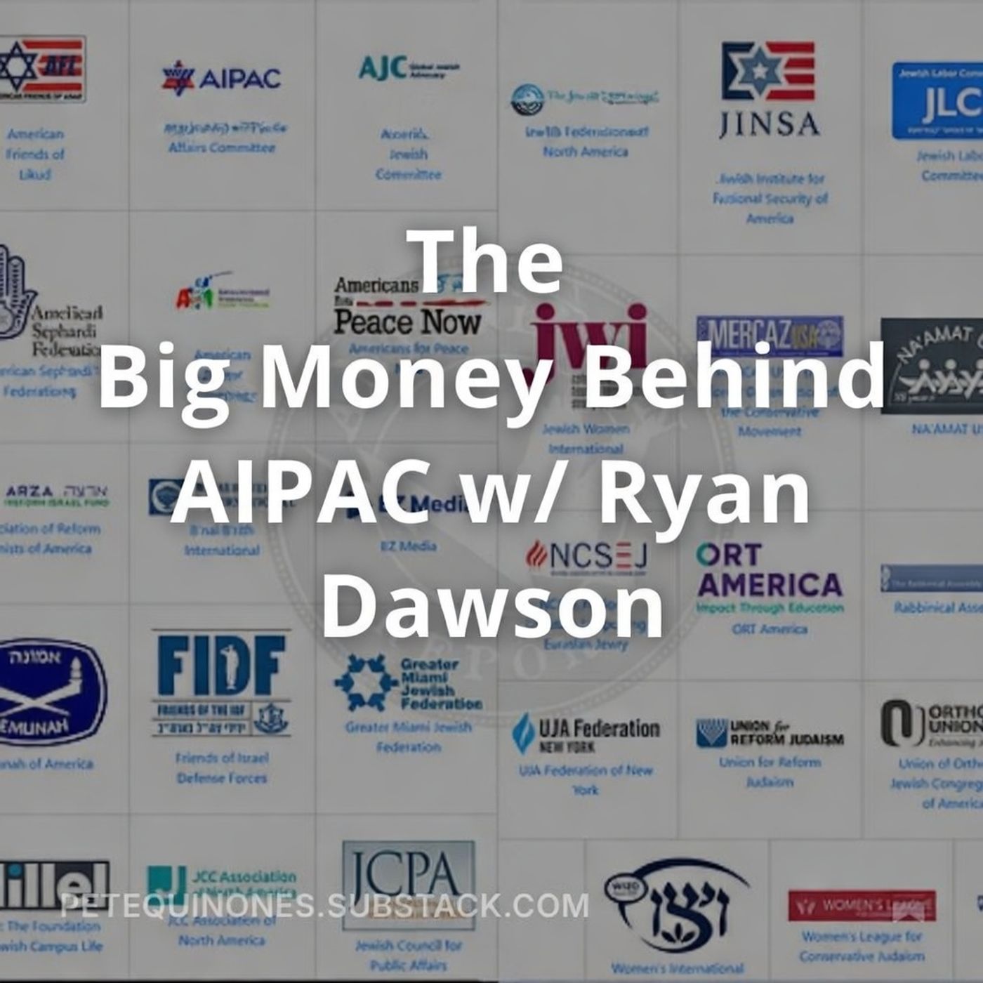 The Big Money Behind AIPAC w/ Ryan Dawson