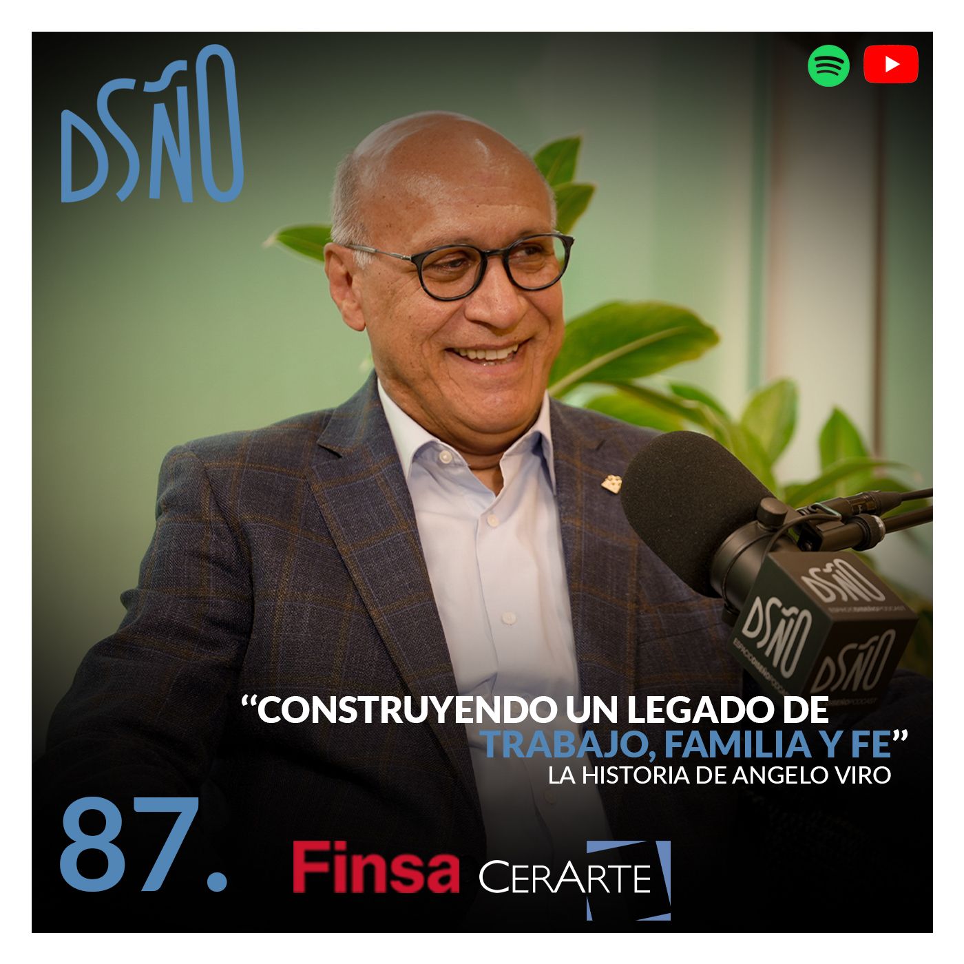 87. Construyendo Un Legado De Trabajo, Familia y Fe | Angelo Viro