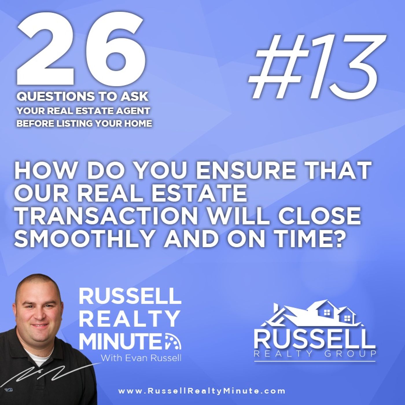 Russell Realty Minute with Evan Russell