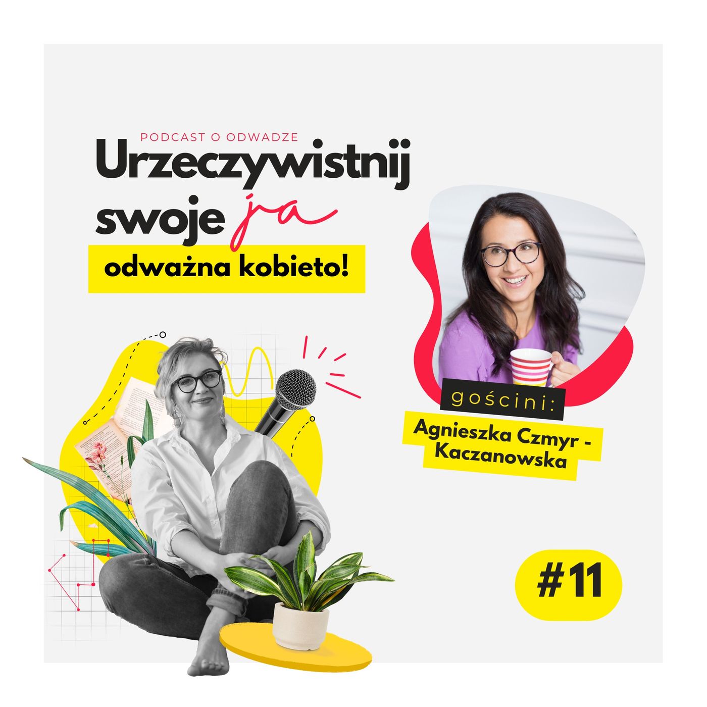 Urzeczywistnij swoje JA! Podcast Marty Iwanowskiej - Polkowskiej