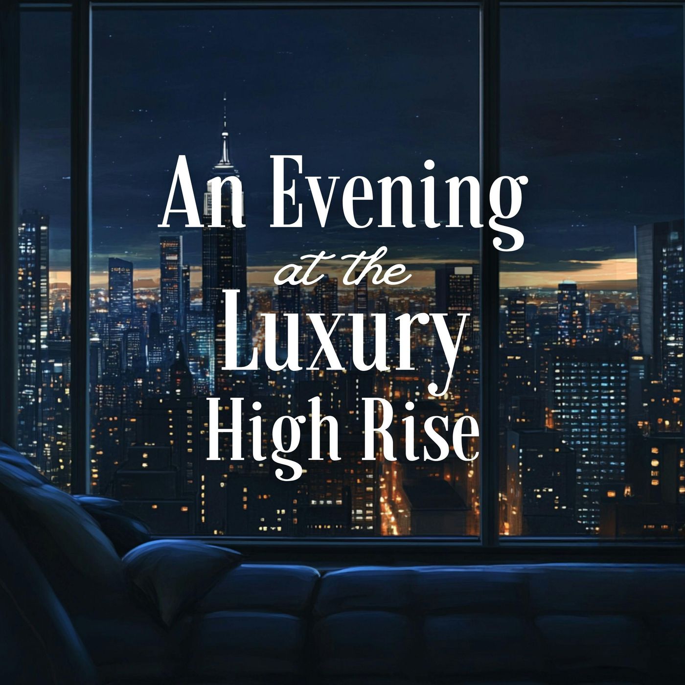 An Evening at the Luxury High Rise