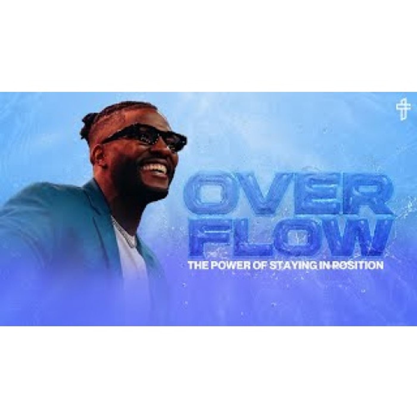Michael Todd - Overflow_ The Power Of Staying In Position __ Livin’ In The Overflow (Part 1) episode artwork