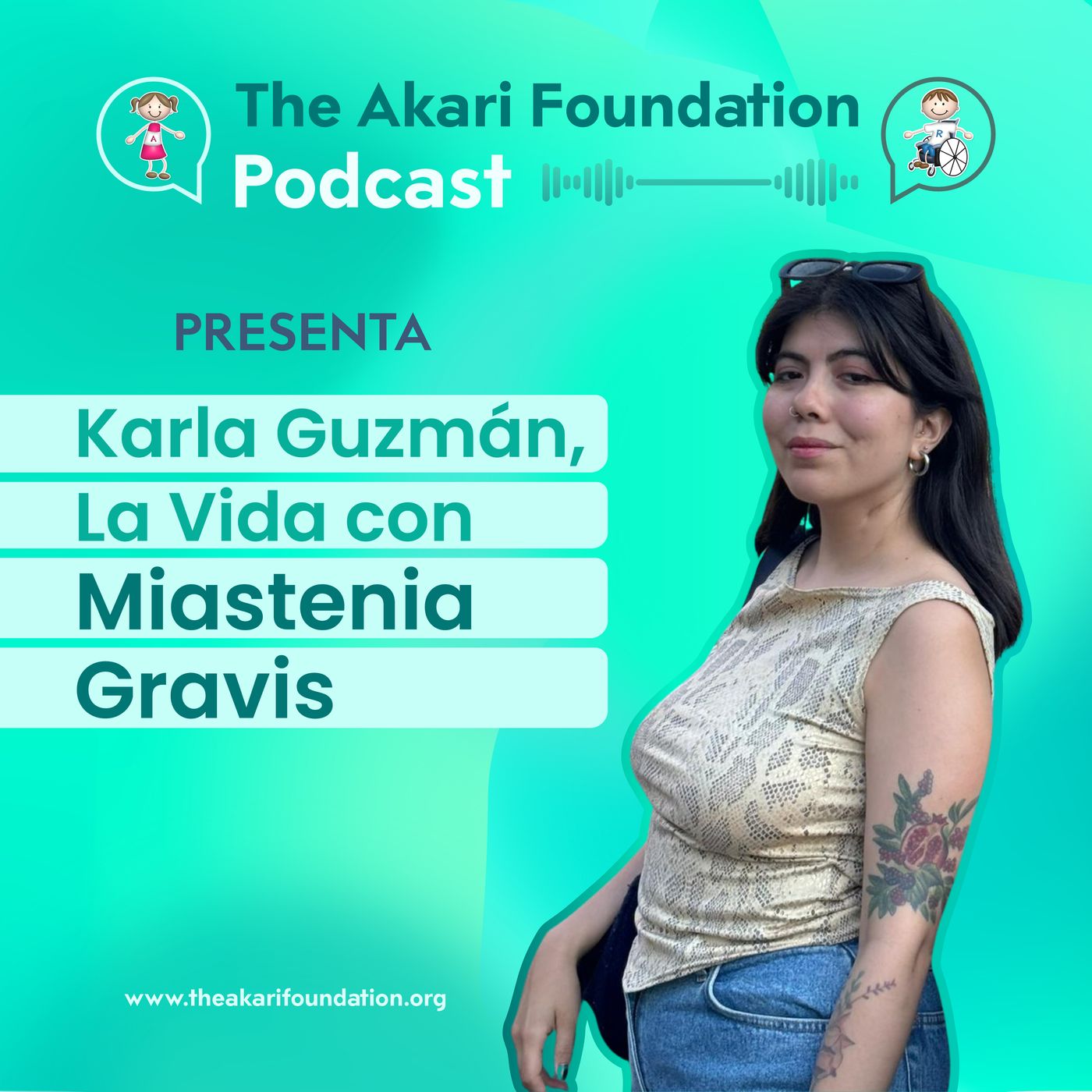 Ep. 53 - Karla Guzmán, La Vida con Miastenia Gravis episode artwork