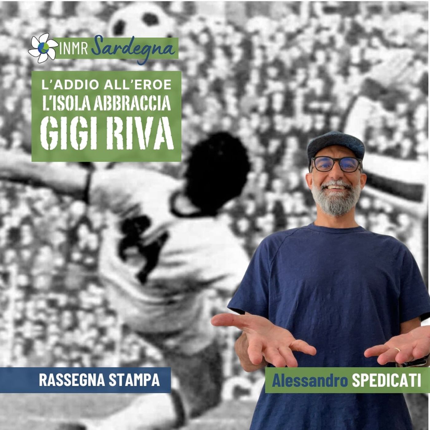 L'addio all'eroe: l'Isola abbraccia Gigi Riva – INMR Sardegna #15 episode artwork