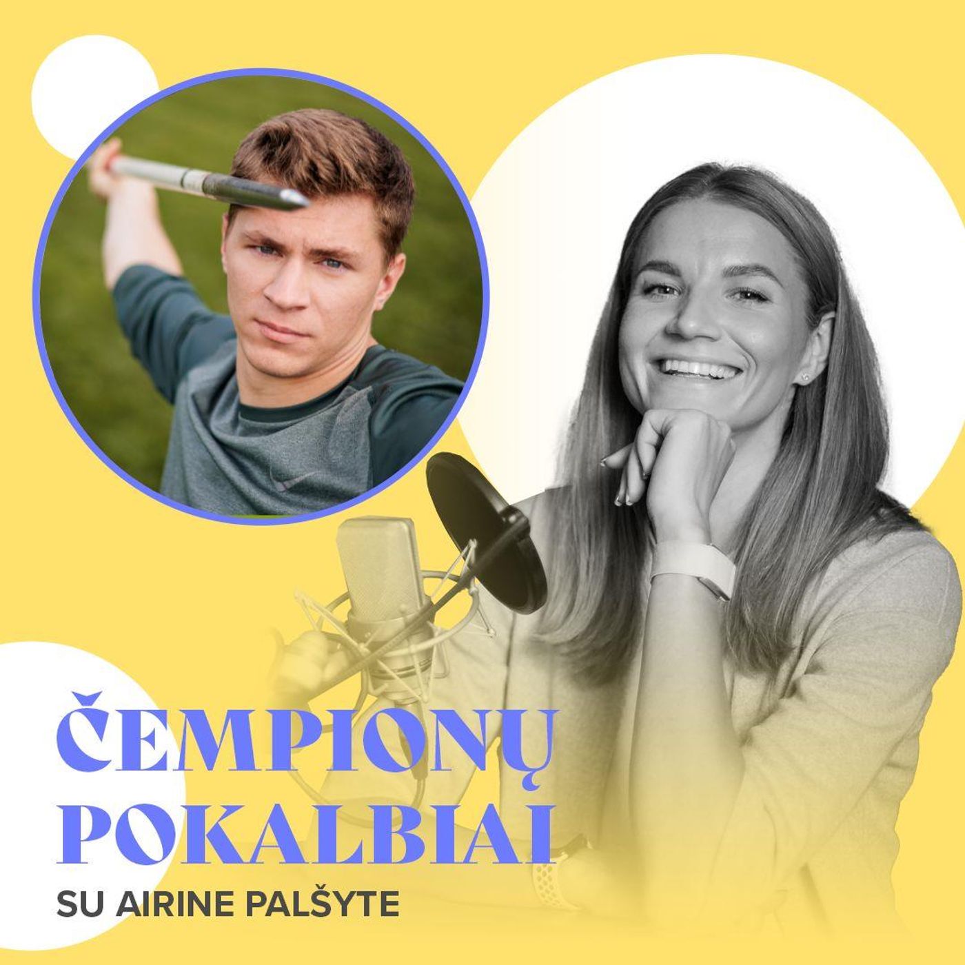 Čempionų pokalbiai su Airine Palšyte. Pasaulio rekordo siekiantis ietininkas Matusevičius: kai kuriems gal daug pasiekiau, bet sau – dar ne episode artwork