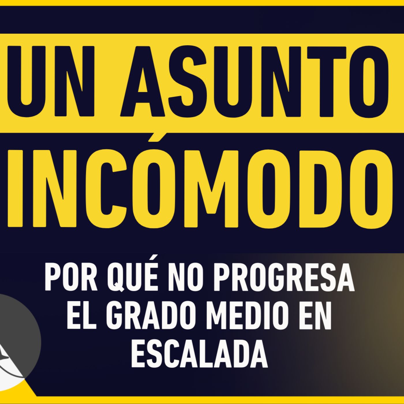 Por qué No Subes de Grado en Escalada: un Asunto Incómodo episode artwork