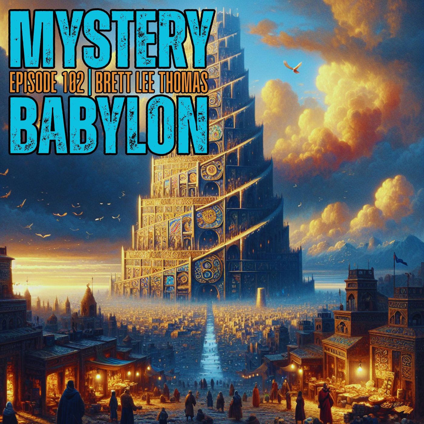 Mystery Babylon w/ Brett Lee Thomas