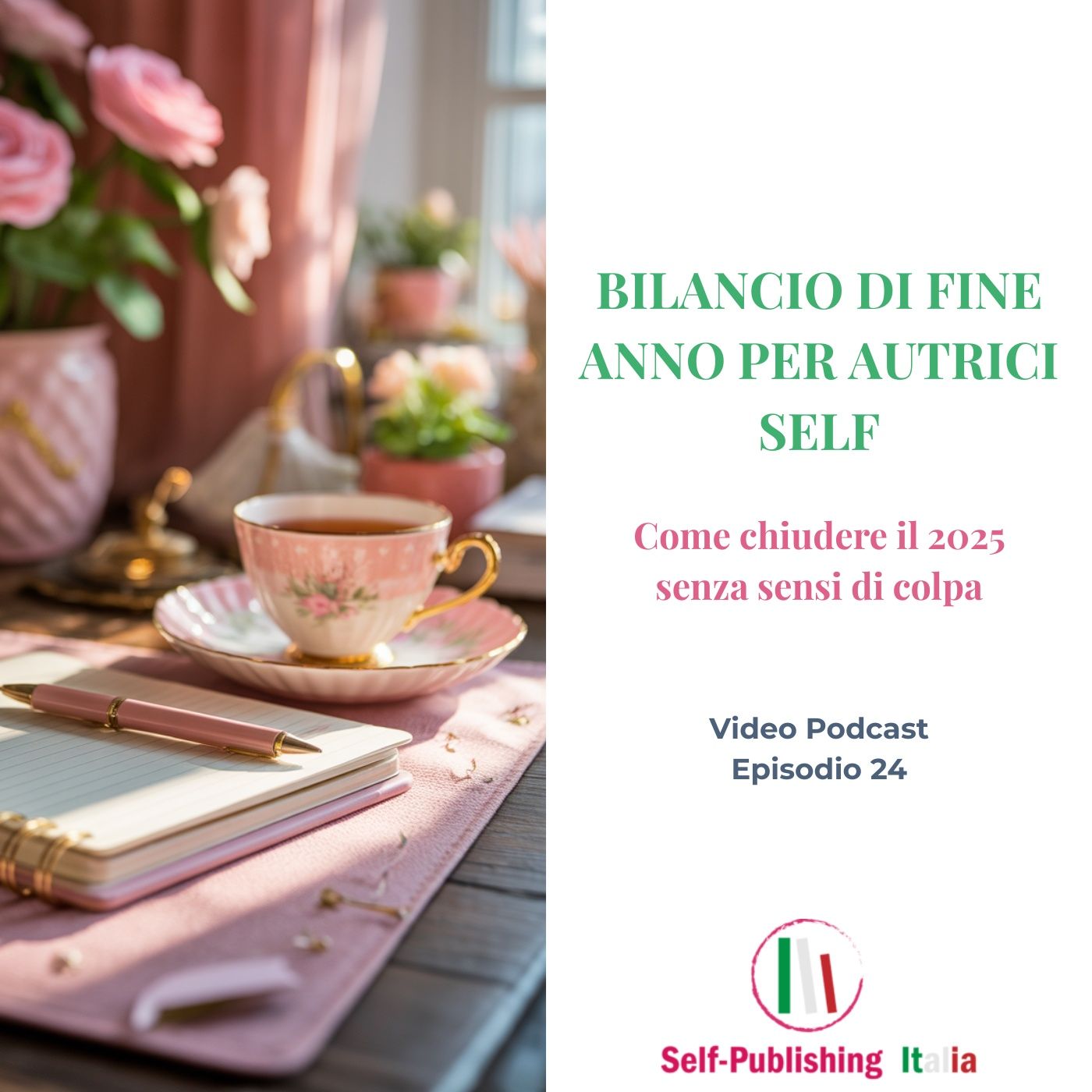 24_Bilancio di fine anno per autrici Self: come chiudere il 2025 senza sensi di colpa 24_Bilancio di fine anno per autrici Self: come chiudere il 2025 senza sensi di colpa