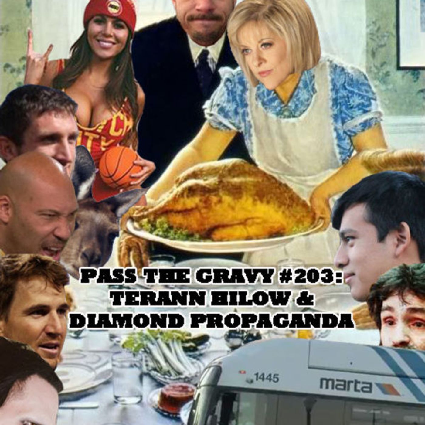 Pass The Gravy #203: Terann Hilow & Diamond Propaganda episode artwork