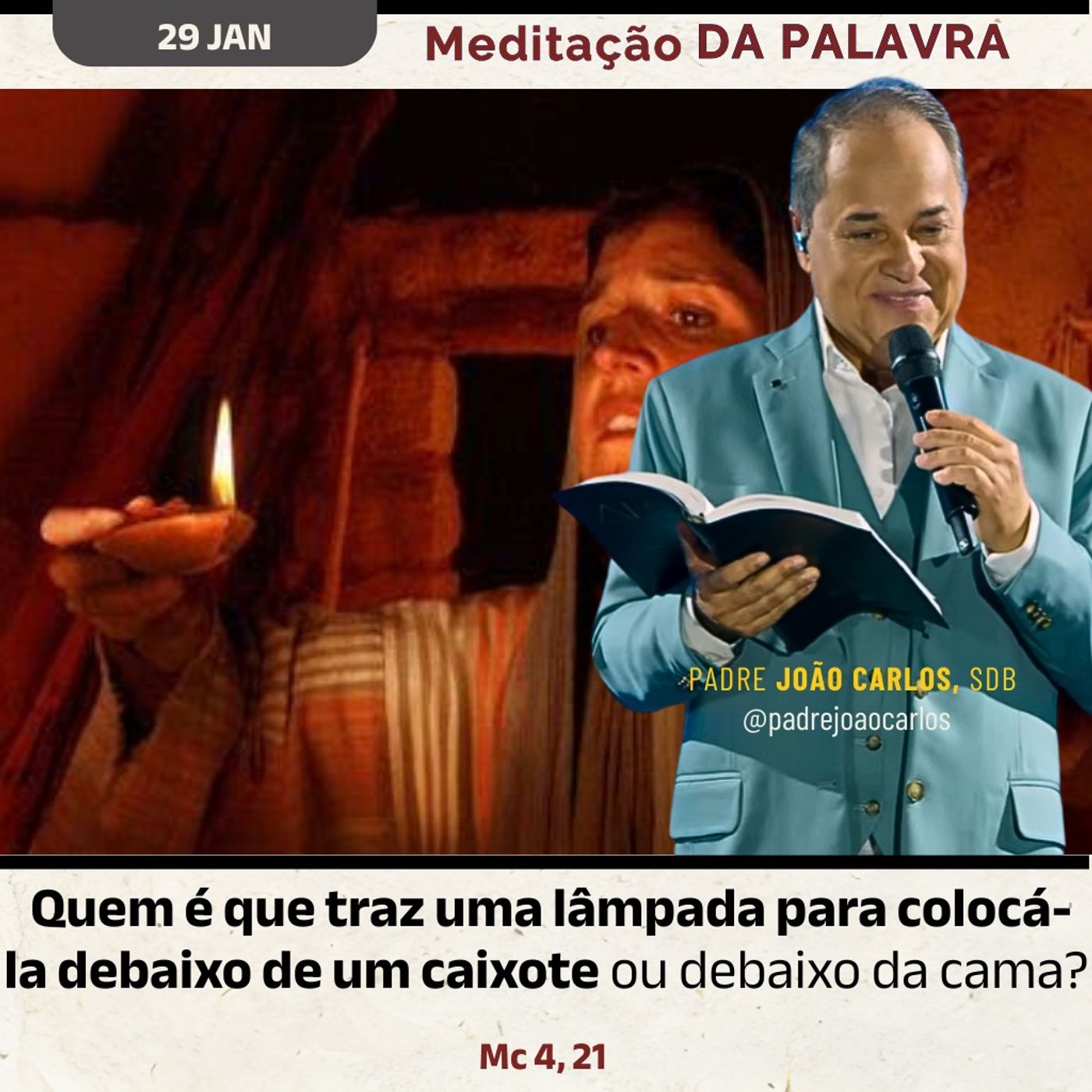 29 de janeiro - Meditação da Palavra do Senhor 29 de janeiro - Meditação da Palavra do Senhor