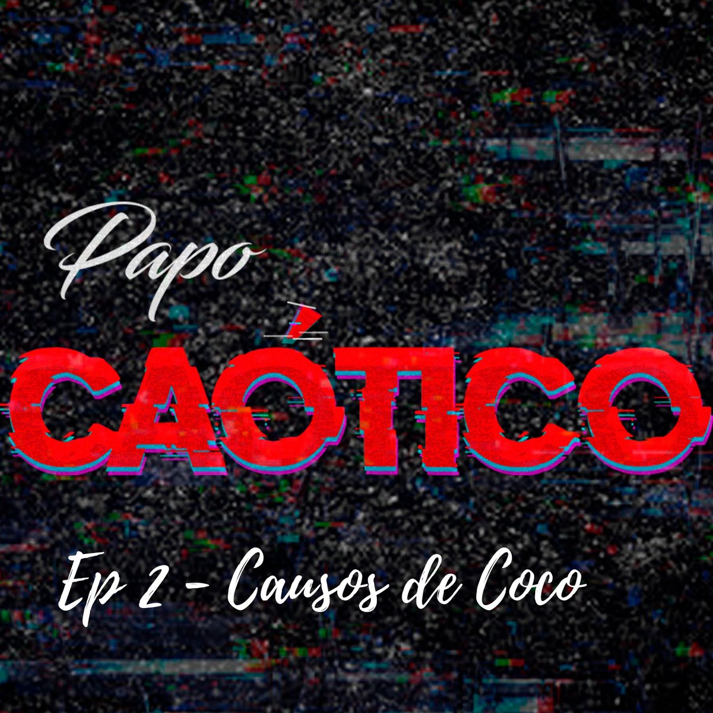Papo Caotico Podcast