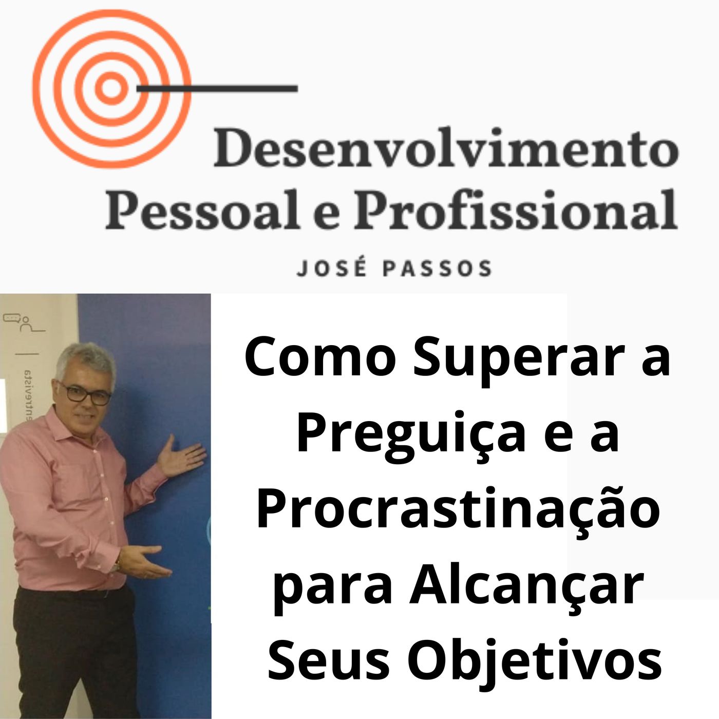 Desenvolvimento Pessoal e Profissional