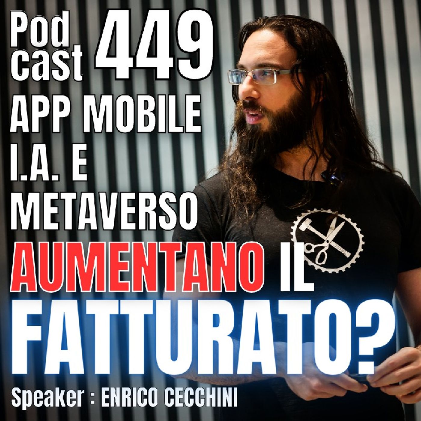 449 LIVE – APP mobile, I.A. e Metaverso aumentano il fatturato? episode artwork