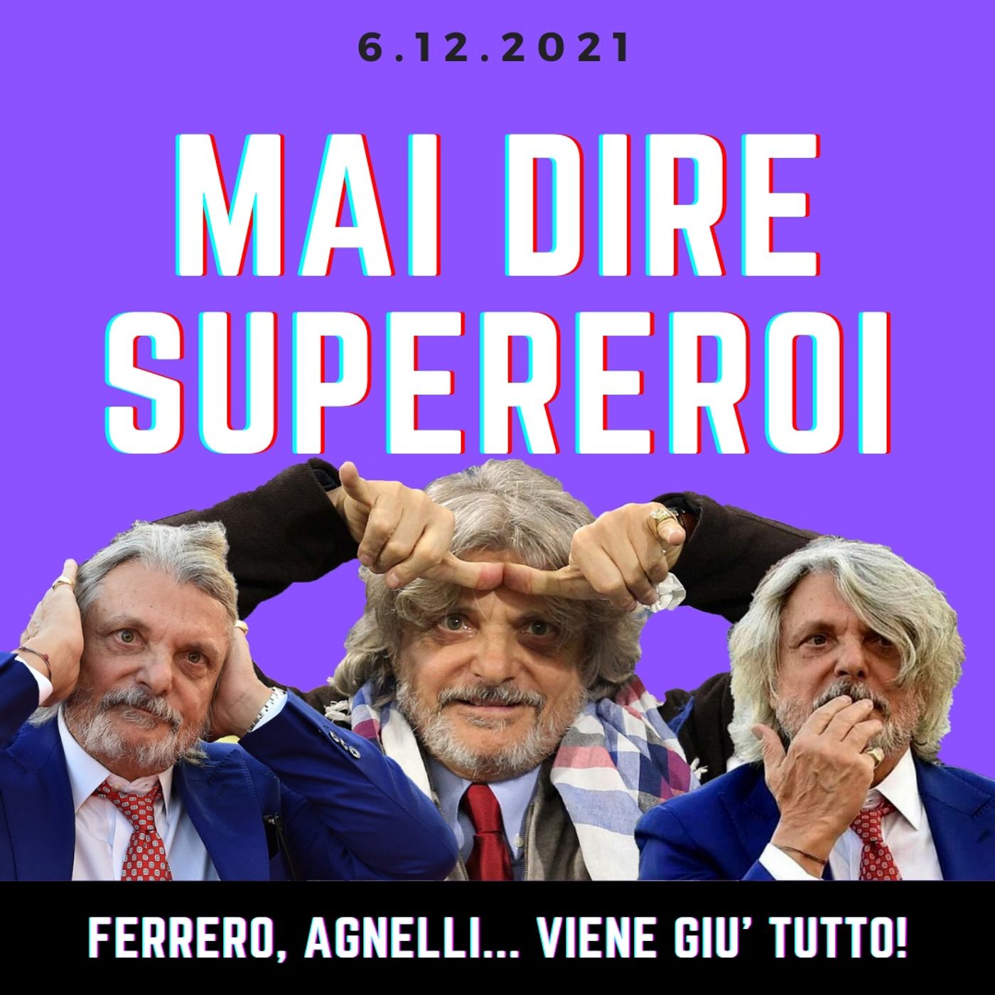 MAI DIRE SUPEREROI
