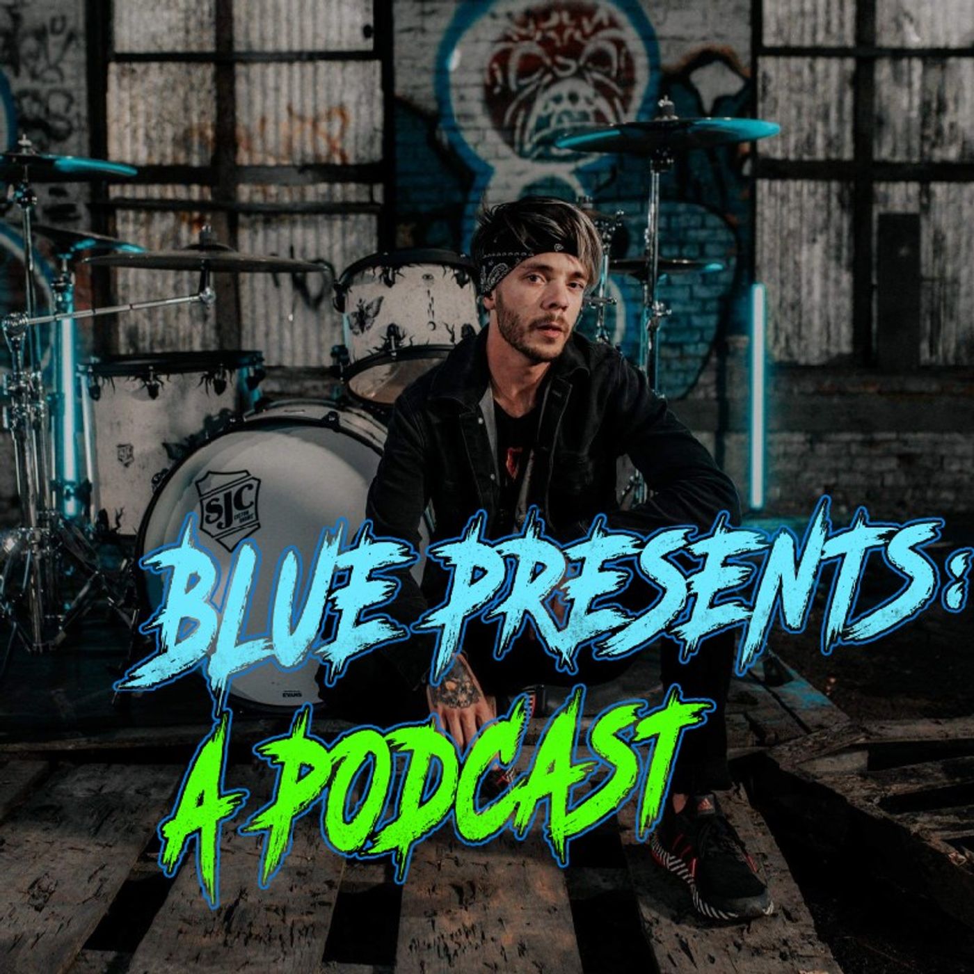 Blue Presents A Podcast