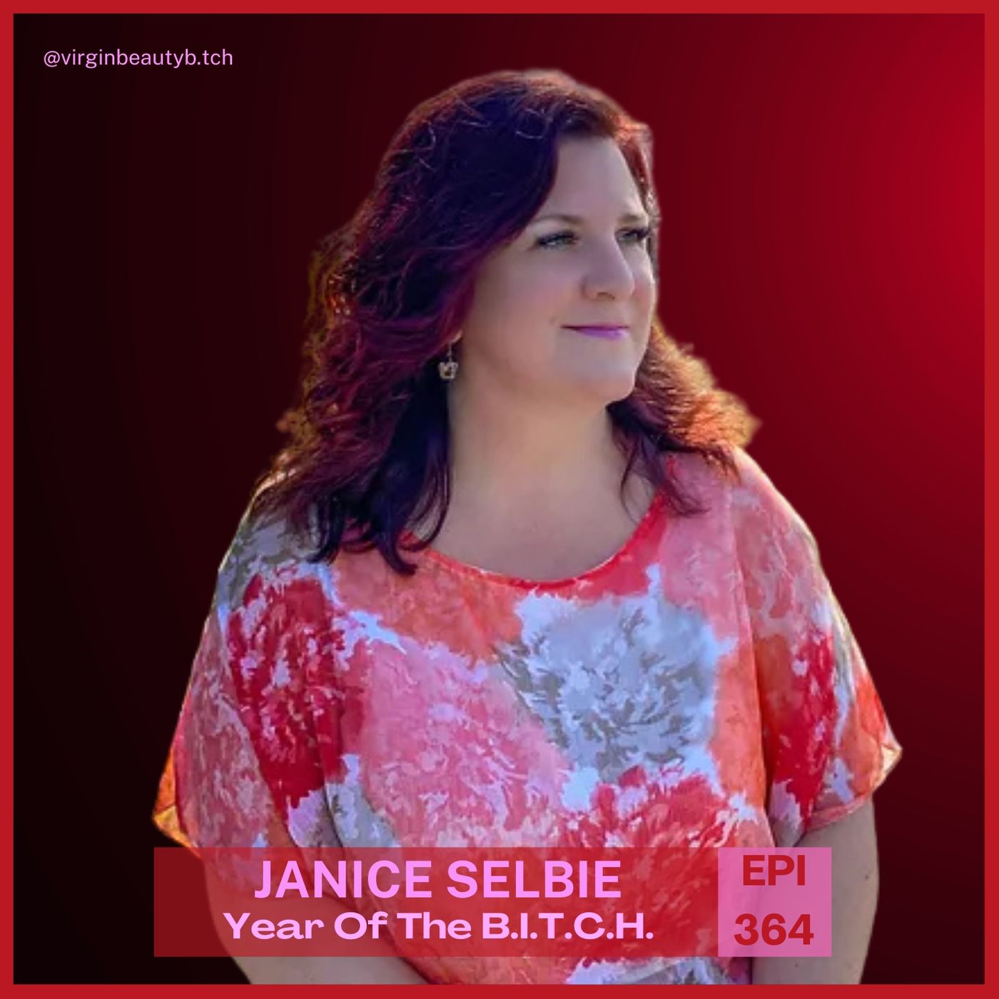 VBB 364 Janice Selbie: Replacing Forgiveness With Acceptance!